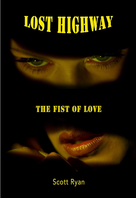 Lost Highway the Fist of Love Cover